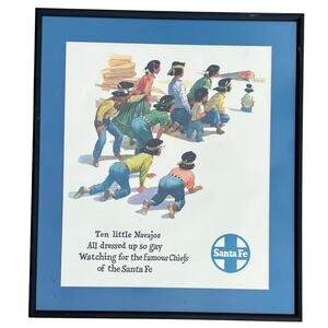 Santa Fe Railroad "Ten Little Navajos" by Wm Frederick Elms c. 50s, Large Framed